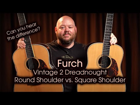 Furch Vintage 2 Dreadnought Comparison | Square Shoulder vs. Round Shoulder
