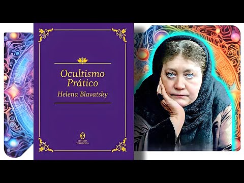 Ocultismo Prático - Helena Blavatsky