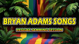 Download lagu 🎶 REGGAE JAMMING SESSION | Bryan Adams Songs Playlist | CHILL REGGAE 2026 mp3