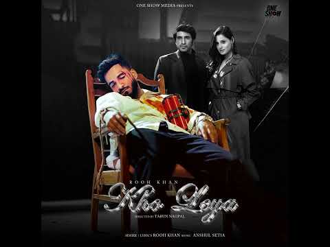 Kho Leya Rooh Khan (Preet Barwali) Punjab Songs 2024 #punjabi #song #newsong #music