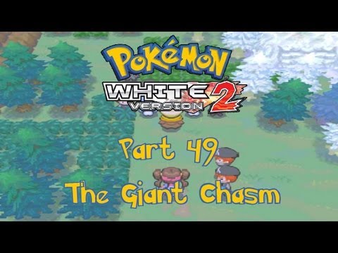 Pokémon White 2 Part 49 - The Giant Chasm