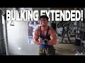 BULKING EXTENDED | NEED MORE SIZE | NO CUTTING MUNA?