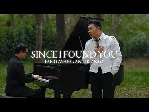 Fabio Asher, Andi Rianto – Since I Found You (Official Music Video)