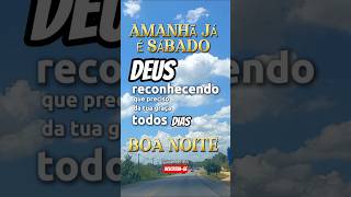 Que Deus abençoe a sua NOITE e seu SÁBADO. BOA NOITE!!! #fé #deus #boanoite #sábado
