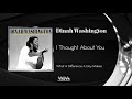 Dinah Washington- I Thought About You