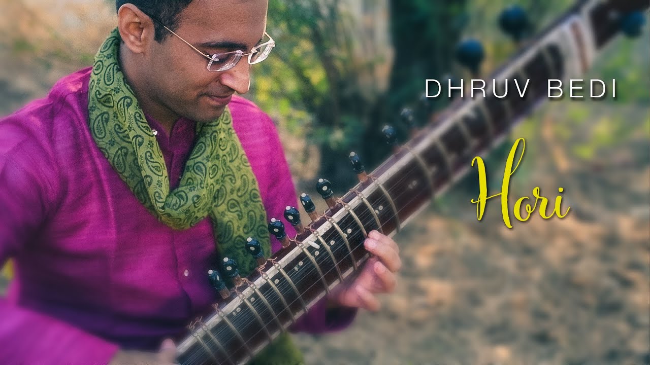 Dhruv Bedi | Sitar | Hori