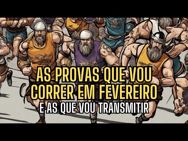 as PROVAS que vou correr em FEVEREIRO (e as que vou fazer cobertura com live)