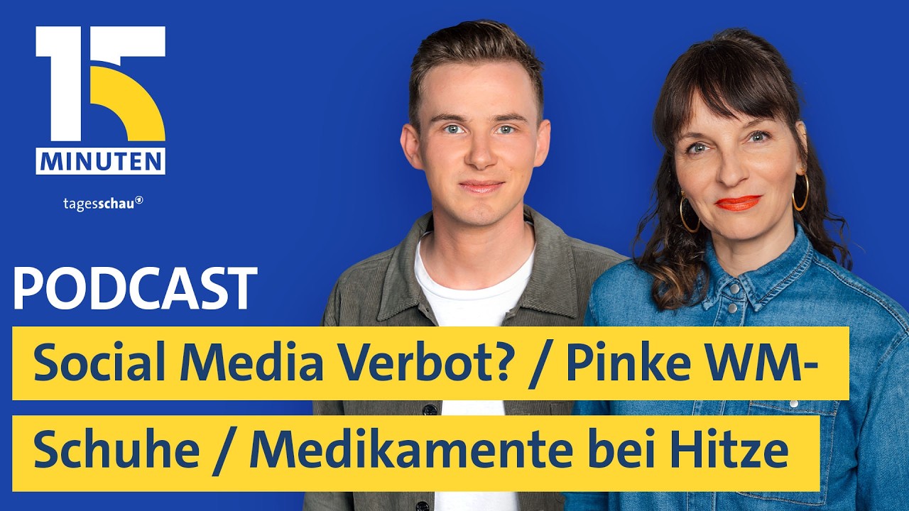 Social Media Verbot für Kinder? / Pinke WM-Schuhe / Medikamente bei Hitze