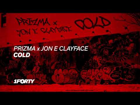 Single: Prizma x Jon E Clayface  - Cold (OUT NOW)
