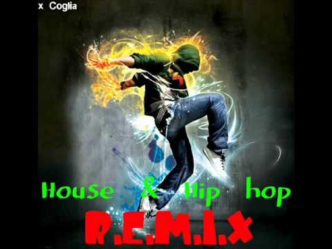 x Coglia - House & hip hop - REMIX