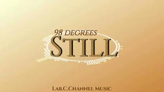 98 degrees - Still | Audio