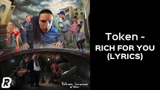 Token - Rich For You (Lyrics)