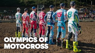 The Olympics of Motocross!