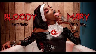 Bali Baby - Bloody Mary ( OFFICIAL MUSIC VIDEO )