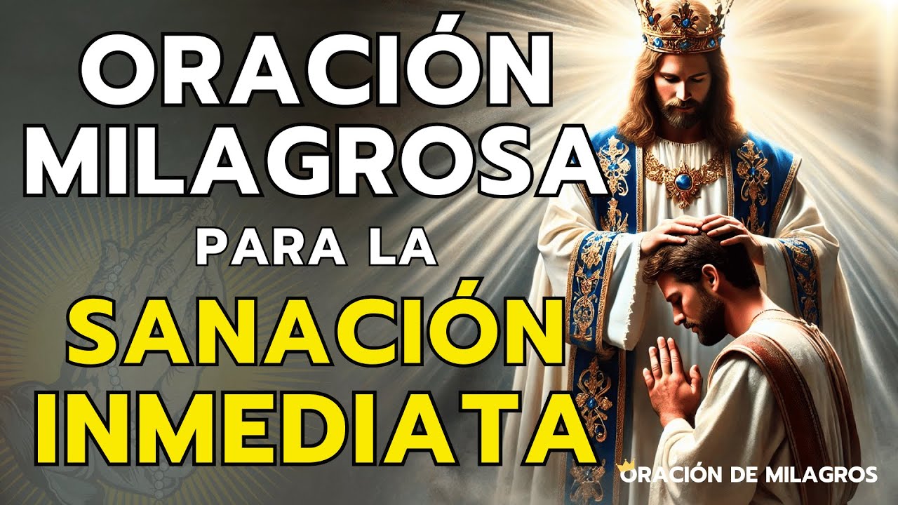 ORACIÓN MILAGROSA PARA SANACIÓN INMEDIATA | SI ESTÁS ENFERMO, ESCÚCHALA CON MUCHA FE