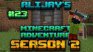 AliJays Minecraft Adventure: Season 2; Episode 23
