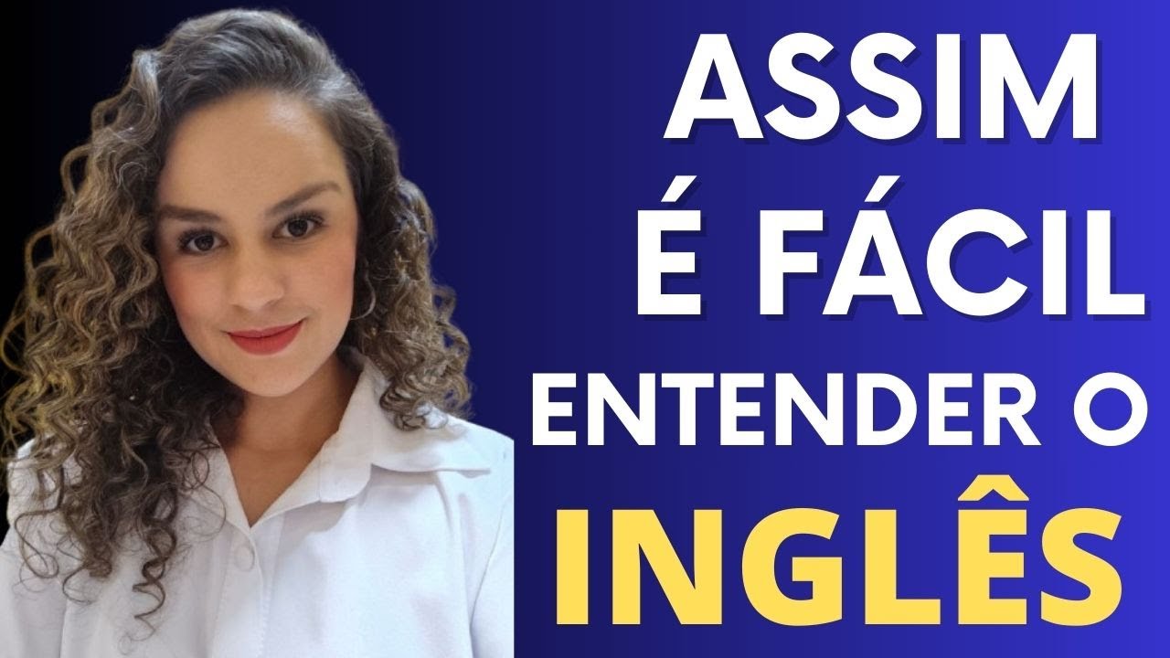 😎 ENTENDA O INGLÊS EM MENOS DE 1 HORA 😎