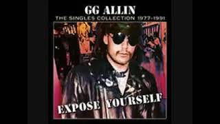 G.G. Allin   -   Gypsy Motherfucker