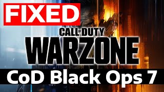 How To Fix Black Ops 7 Warzone Not Launching On PC Steam