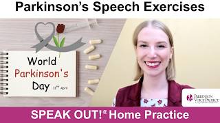 Parkinson’s Speech Exercises: WORLD PARKINSON'S DAY