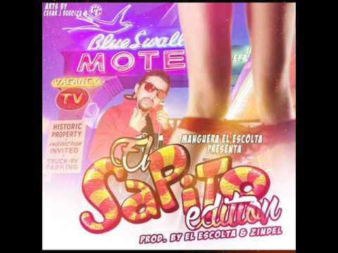 Manguera el Escolta - El Sapito Edition ( Prod By Escolta & Zindel )