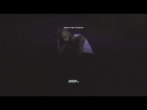 Andre Bugatti - Poke The Taurus (Official Music Video)