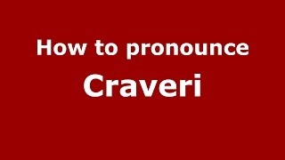 How to pronounce Craveri