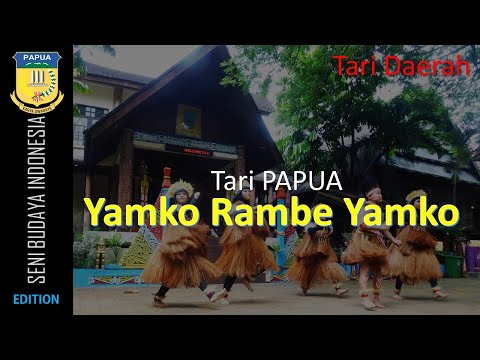 Tari Yamko Rambe Yamko • Tari Daerah Papua