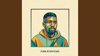 Download lagu Pure Intentions mp3 Download lagu Pure Intentions mp3