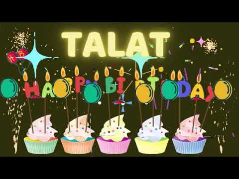 Talat Happy Birthday song | Talat Happy Birthday status | Happy Birthday Talat