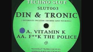 [SLUT003] B Din & Tronic - Fuck The Police