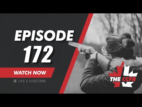 CCFR Radio - Ep 172: Anti-Gunners Panic, Trudeau Gov’t Roasted in Summer, ON CFO Letter to Clubs