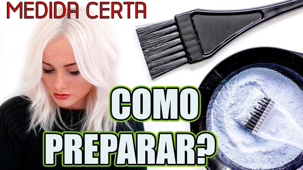 COMO PREPARAR O PÓ DESCOLORANTE | MEDIDA CERTA PARA UM PLATINADO PERFEITO
