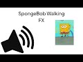 HD - Spongebob Walking Sound Effect