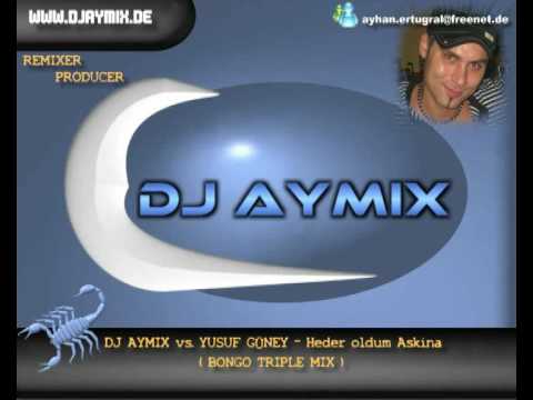 DJ AYMIX vs Yusuf Güney Heder Oldum Askina Club Version