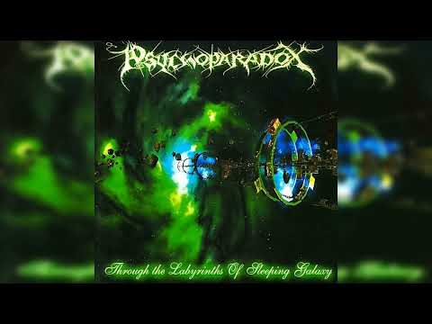 Psychoparadox - Through The Labyrinths Of Sleeping Galaxy (1997 Full Album)