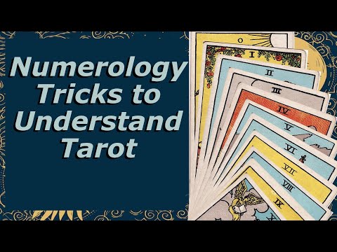 Tarot Decoded: Numerology Tricks to Understand Your Cards
