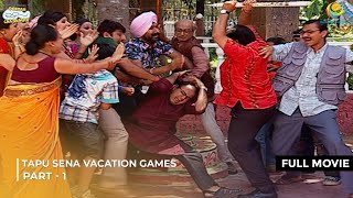 Download lagu Tapu Sena Vacation Games! | FULL MOVIE | Part 1 | Taarak Mehta Ka Ooltah Chashmah mp3