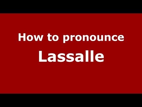 How to pronounce Lassalle