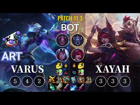 RJ Art Varus vs Xayah Bot - KR Patch 11.3