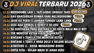 Download lagu DJ TIKTOK TERBARU 2026🎵DJ MERINDUMU LAGI TAPI ANDAI ENGKAU TAHU🎵DJ KAU HANCURKAN RUMAH MELINDUNGIMU🔥 mp3