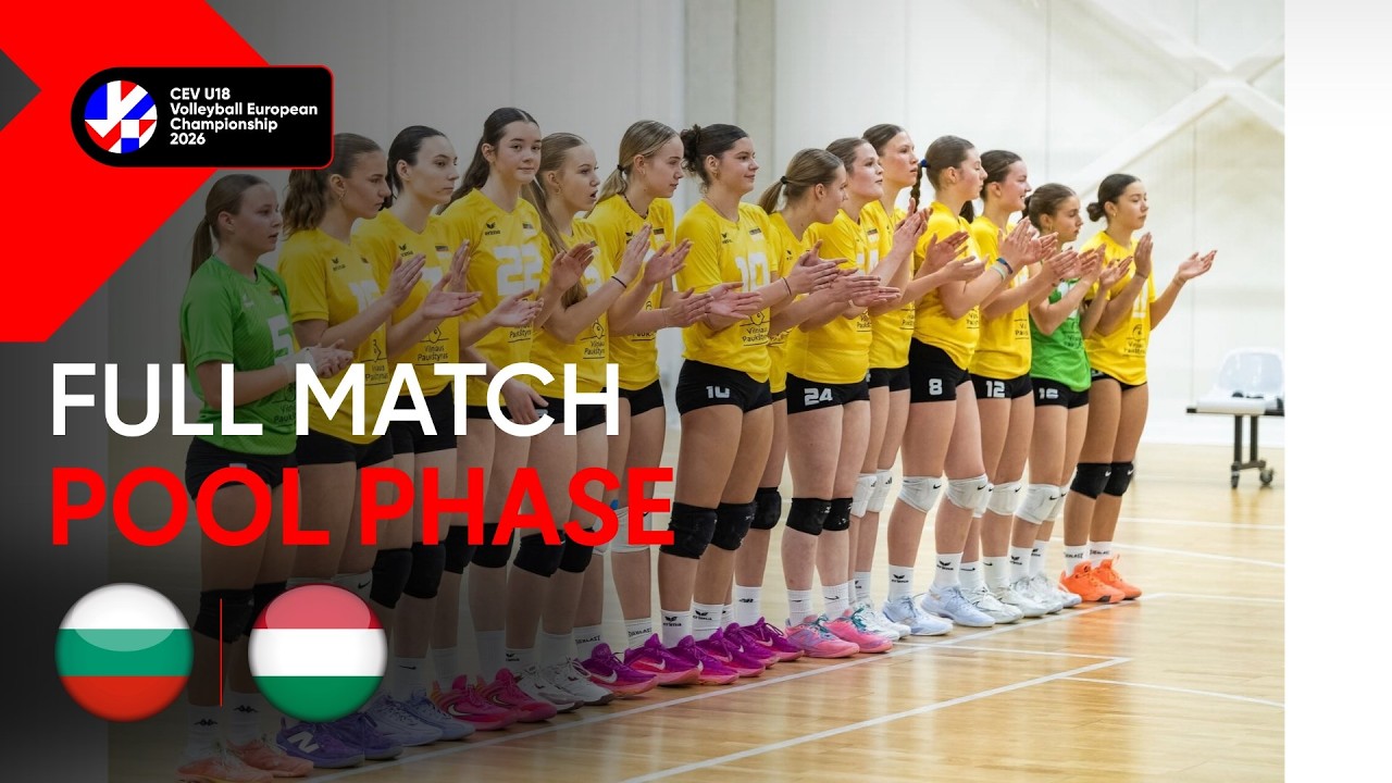 Full Match | Bulgaria vs. Hungary | CEV U18 Volleyball European Championship 2026 Women