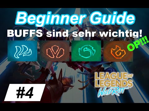 💨🔥 🌊⛰️Dragon Buffs sind OP! Buff Beginner Guide| LOL Wild Rift Guides #3[GER]