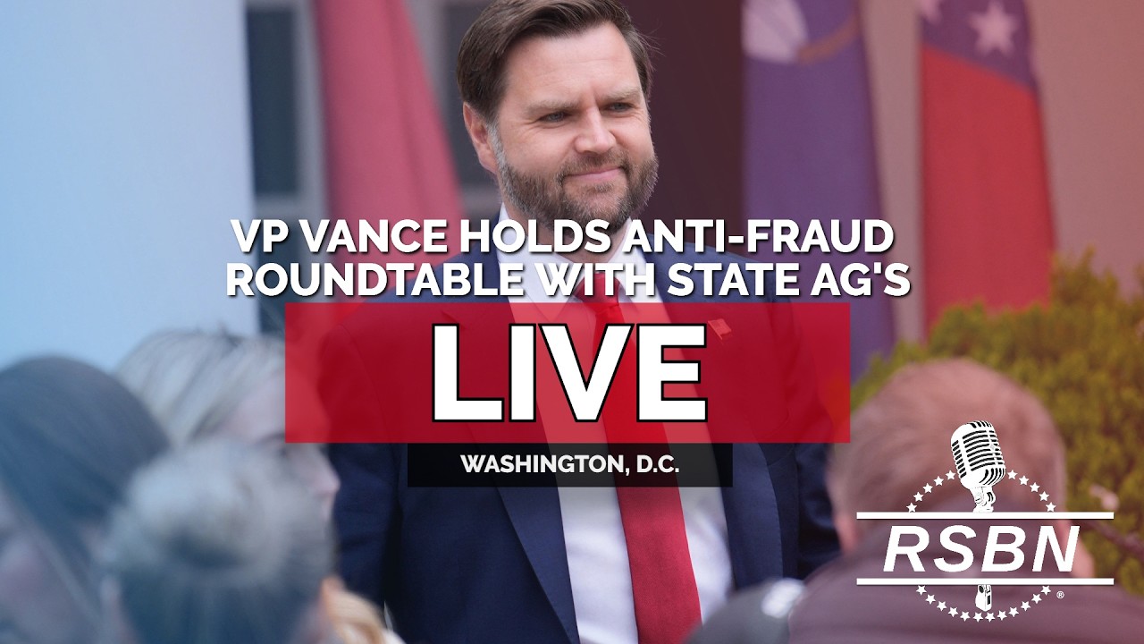 LIVE: Vice President Vance Holds Anti-Fraud Initiatives Roundtable with State AG's - 05/26/26