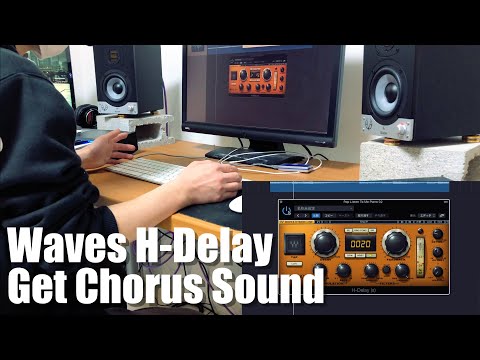【Waves H-Delay】使い方解説 - 味わい深いコーラス効果を加えてみよう-