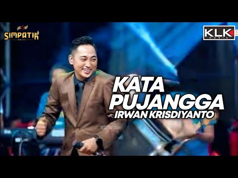 IRWAN - KATA PUJANGGA - LIVE SIMPATIK MUSIC KLK AUDIO SAMBIREJO NGANTANG MALANG