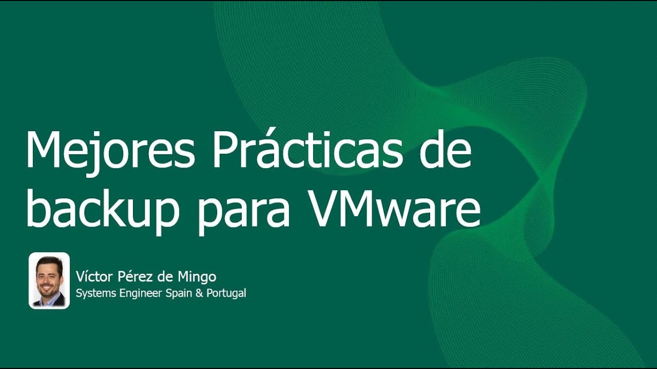 Mejores Prácticas de VMware Backup video