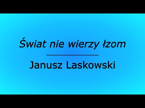 Świat nie wierzy łzom - Janusz Laskowski (karaoke cover z linią melodyczną)