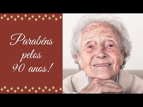 Vídeo: Mensagens 90 anos: frases e dúvidas frequentes