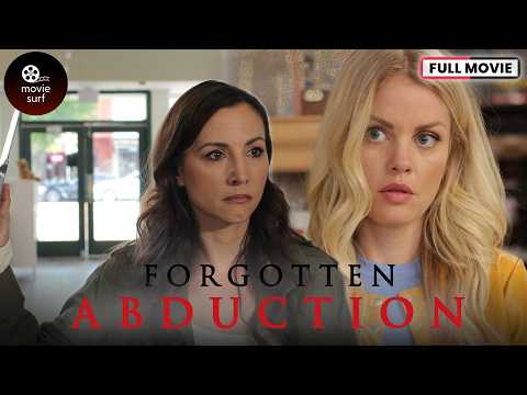 Forgotten Abduction (2020) | Bree Williamson & Heather McComb | Full Movie